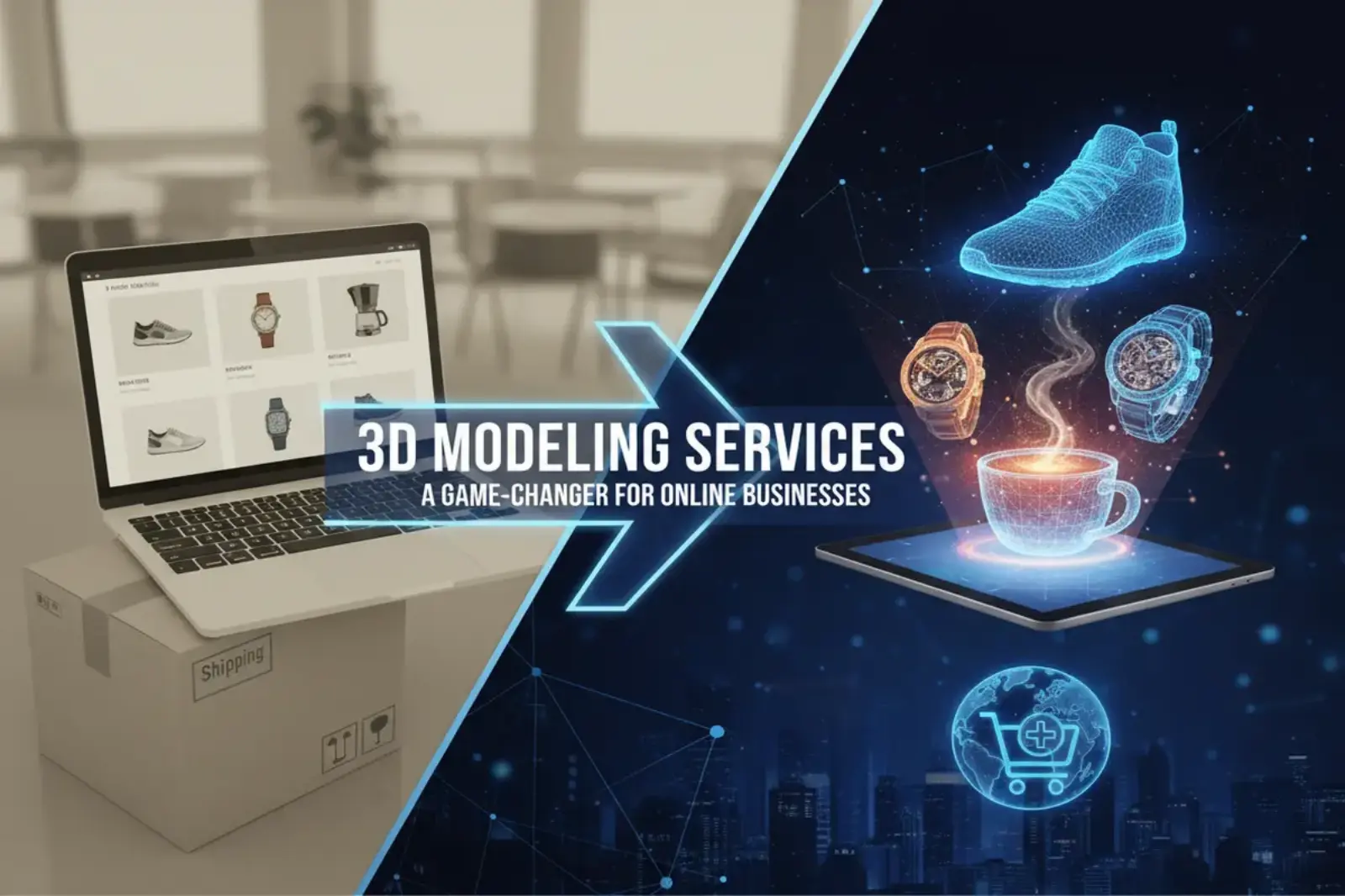 3D Modeling Services: A Game-Changer for Online Businesses